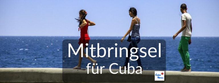 Kleine Mitbringsel für Kuba - welche Geschenke ihr im Gepäck haben ...