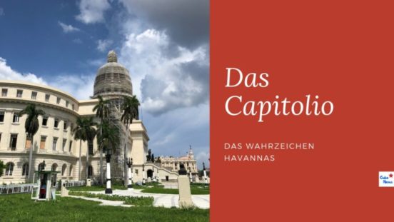 Beitragsbild: Das Capitolio - Wahrzeichen Havannas